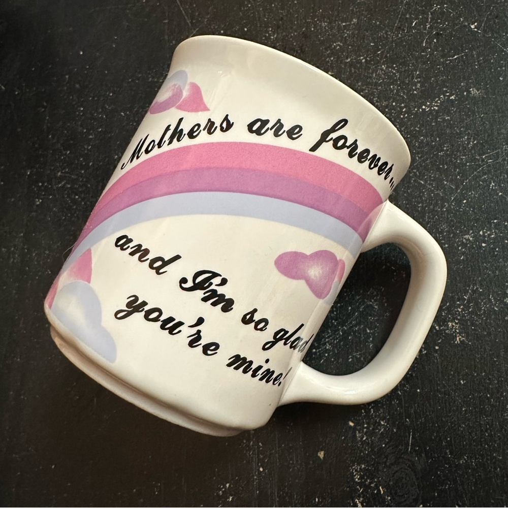 Vintage Mothers are Forever Mug 1985